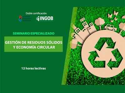 GESTIÓN DE RESIDUOS SÓLIDOS Y ECONOMÍA CIRCULAR