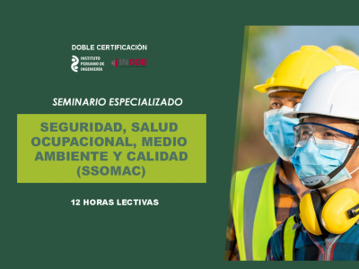 SEGURIDAD, SALUD OCUPACIONAL, MEDIO AMBIENTE Y CALIDAD (SSOMAC)