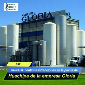 SUNAFIL constata infracciones en la planta de Huachipa de la empresa Leche Gloria S.A. por afectar la huelga de sus trabajadores