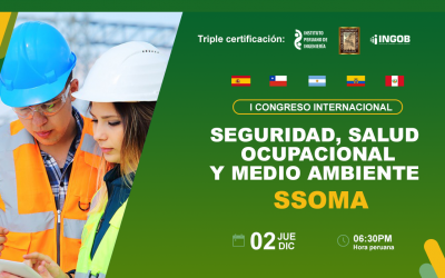 CONGRESO SSOMA I CONGRESO INTERNACIONAL DE SEGURIDAD, SALUD OCUPACIONAL Y MEDIO AMBIENTE (SSOMA)